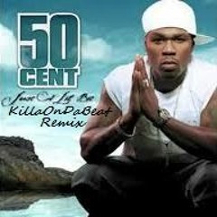 50cent - Just A Lil Bit (KillaRemix)
