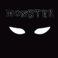 Monster (Prod. Flame Alkahest)