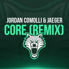 RL Grime - Core (Jordan Comolli & Jaeger Remix)