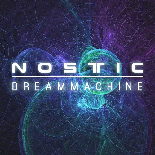 Nostic - Dreammachine (2005) [FREE DOWNLOAD]