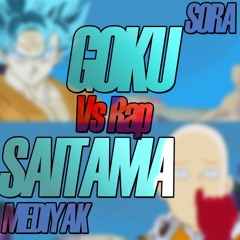 Mediyak feat Sora - Saitama vs Goku