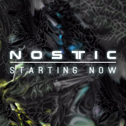 Nostic - Starting Now (2007) [FREE DOWNLOAD]