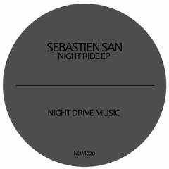 Sebastian San - Enchanting - Night Ride EP (Night Drive Music)