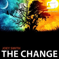 JOEY SMITH -The Change (Original Mix) [Steinberg Records]