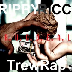 Trippy Riccy : Drug Deal Ft. Trew #NowIcantTellUwhoFirstTaughtMeH0w2... #BUTiRememberH0wItFelt2...