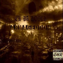 EB DA HOOCH - ARMAGEDDON(PROD.BY BAM G BEATS)