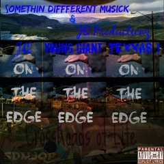 On The Edge ft. JQ, Young Giant