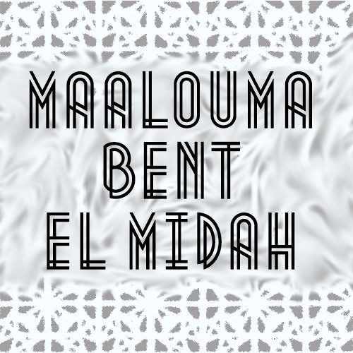 Maalouma Bent El Midah