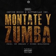 Darkiel - Móntate Y Zumba (Prod. By Chalko & Young Hollywood)