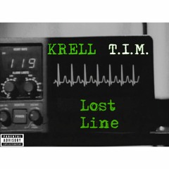 Lost Line Ft T.I.M.