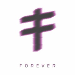 Forever
