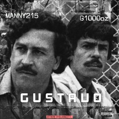 Gustavo x g1000oz ( prod. by Stimp C )