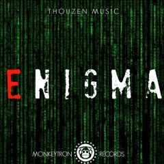 Thouzen - Enigma (Estbin Remix) [Remix Contest]