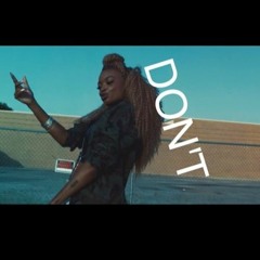 Don't (Bryson Tiller Cover)