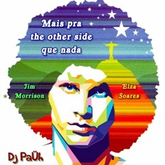Dj PaÜh - Mais Pra The Other Side Que Nada
