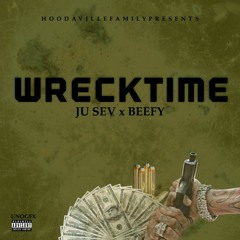 #HVF JUJU X BEFFY -"WRECK TIME"