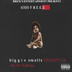 Biggie Freestyle ft 4300 Freez