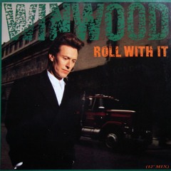 Steve Winwood - Roll With It (Cover)