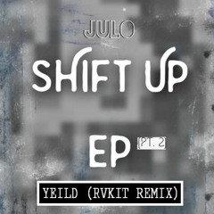 JuLo - Yield (RVKIT Remix)