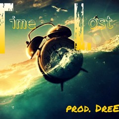 Jay Wood - Time Lost (prod. DreEasy)