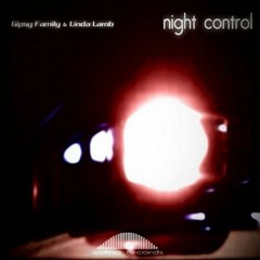 Night Control - Twisted Road / Gipsy Family & Linda Lamb