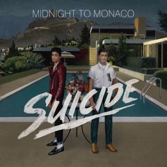 Midnight To Monaco - Suicide (James Oklander Remix)