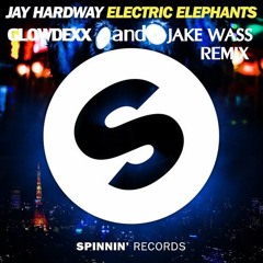 Jay Hardway - Electric Elephants(GLOWDEXX And Jake Wass Remix)