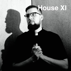 House XI