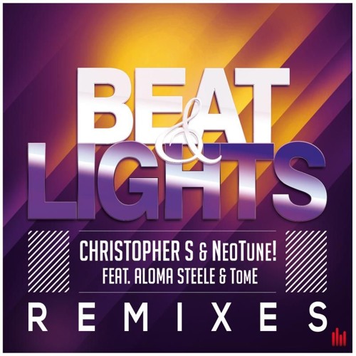 Christopher S & NeoTune! - Beat & Lights (Megastylez vs. DJ Restlezz Radio Edit)