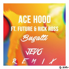 Ace Hood Ft. Future & Rick Ross - Bugatti (Jevo Remix)