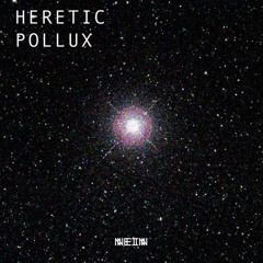 Heretic - Pollux (Front de Cadeaux Arabic Edit) FREE DL
