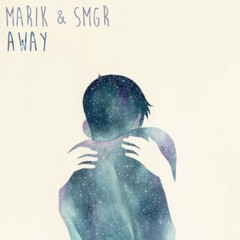 Marik & SMGR - Away