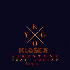 Kygo feat. Conrad - Firestone Remix *Free Download*