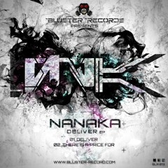 Nanaka - Deliver (Bluster Records Preview)