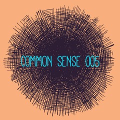 COMMON SENSE 005 • October 2014