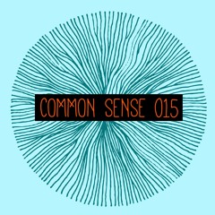 COMMON SENSE 015 • November 2015