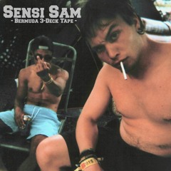 Sensi Sam(Wackelkontakt)- Bermuda 3-Deck Tape