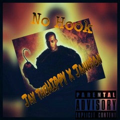 No Hook x Jay theHIPPY & Jann$on.mp3