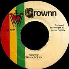 CHAKA BOLAN ~ Curfew