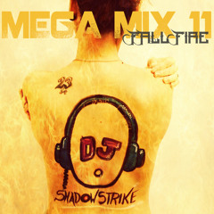 DJ SHADOWSTRIKE - Mega Mix 11 (Fall Fire)