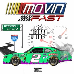 Movin' Fast (Prod by Dee Jay On The Track)