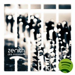 Dirk Maassen - Zenith album, out on Spotify.....