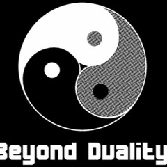 BEYOND DUALITY