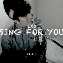 EXO- SING FOR YOU  cover  piano ver