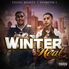 Young Mighty X Phantom J - Winter Heat