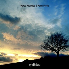 01 - "Haden Song" from album Marco Mezquida & Manel Fortià : My Old Flame (AP, 2015)