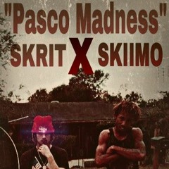 "Pasco Madness" Ft. SKRIT