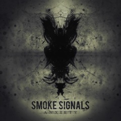 SMOKE SIGNALS - Moving On