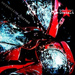 Serpentine Curves - New Dinosaur Extinction V Gestalt (RD Failure RMX)