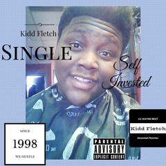 Kidd Fletch Single Remix Freestyle